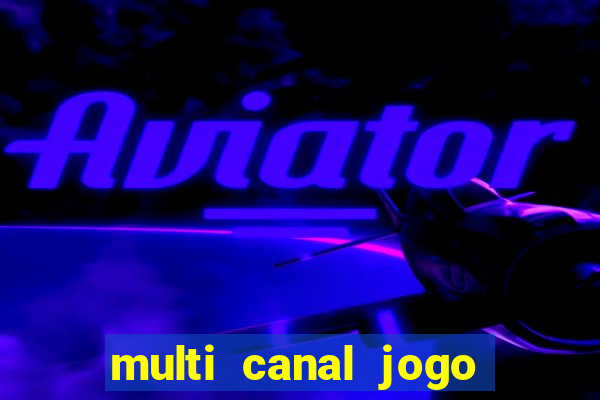 multi canal jogo do flamengo